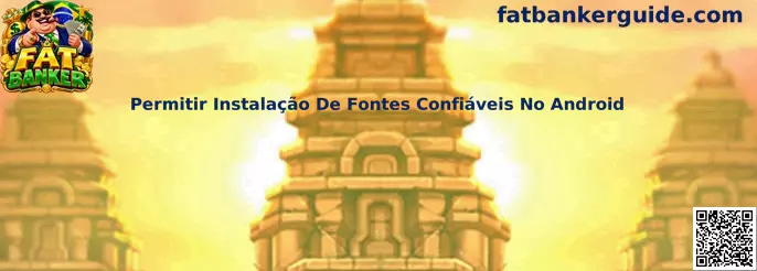 Permitir Instalação de Fontes Confiáveis