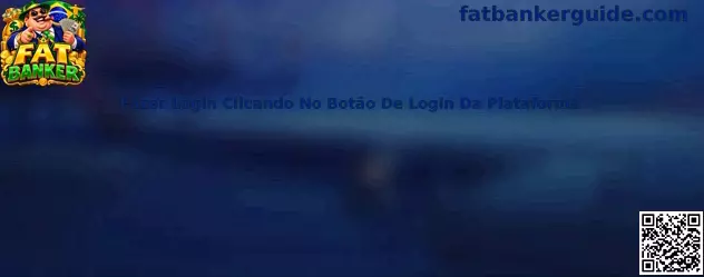 Botão de Login da Plataforma