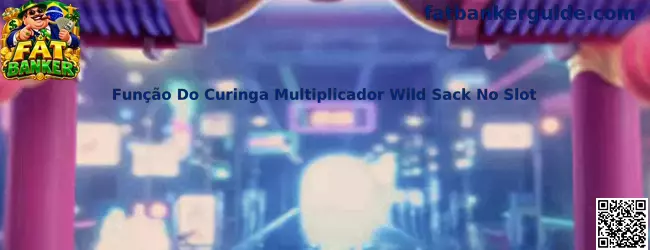 Função Do Curinga Multiplicador Wild Sack