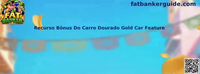 Recurso Bônus do Carro Dourado