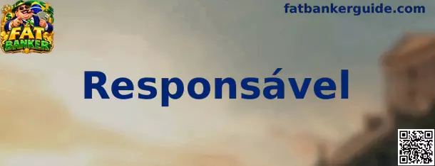 Diretrizes de Jogo Responsável Fat Banker